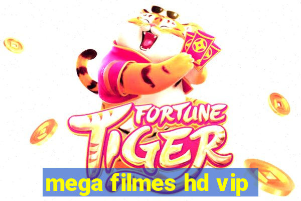 mega filmes hd vip